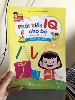 Bộ sách phát triển IQ 4-5 tuổi - Tập Tô Chữ, Tập Tô Số, Bé Làm Quen Với Toán tập 1, tập 2, Bé Làm Quen Chữ Cái tập 1, tập 2, Tập Tô Nét Cơ Bản, Bé Tập So Sánh