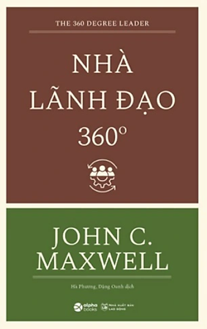Nhà Lãnh Đạo 360 Độ (Tái Bản)