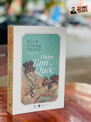 PHẨM TAM QUỐC – Dịch Trung Thiên – Quảng Văn