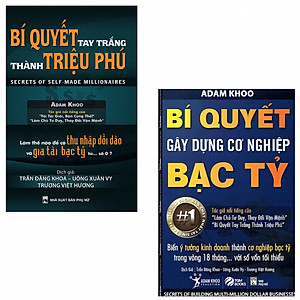 Bí Quyết Gây Dựng Cơ Nghiệp Bạc Tỷ & Bí Quyết Tay Trắng Thành Triệu Phú