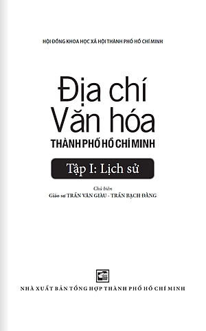 Sách Địa Chí Văn Hóa Thành Phố Hồ Chí Minh Tập 1 - Lịch Sử