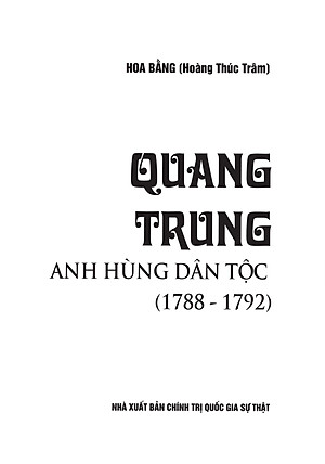 Quang Trung - Anh Hùng Dân Tộc (1788 - 1792)