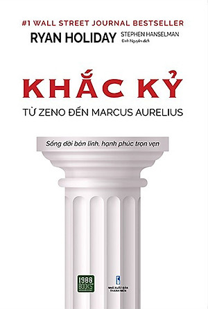 Khắc Kỷ - Từ Zeno Đến Marcus Aurelius