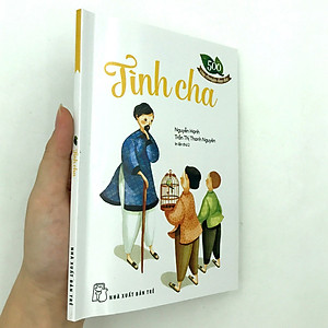 Sách 500 Câu Chuyện Đạo Đức - Tình Cha