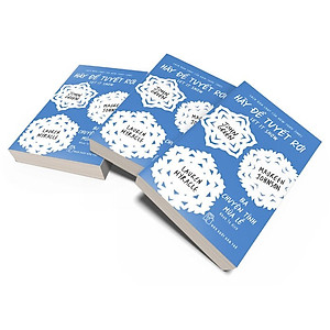 Sách Hãy Để Tuyết Rơi - Ba Chuyện Tình Mùa Lễ