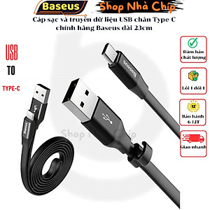 Cáp sạc và truyền dữ liệu USB chân Type-C chính hãng Baseus dài 23cm 