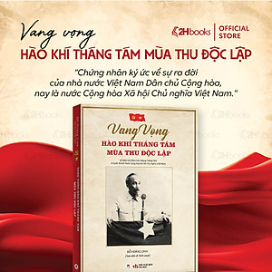 Sách Vang Vọng Hào Khí Tháng Tám - Mùa Thu Độc Lập, Sách Bác Hồ, Sách Về Bác