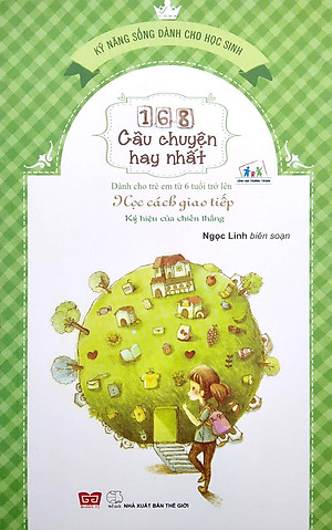Sách 168 Câu Chuyện Kỹ Năng Sống Cho Học Sinh - Học Cách Giao Tiếp - Kí Hiệu Của Chiến Thắng (Tái Bản 2018)