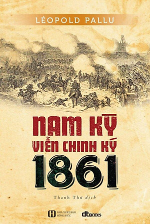 Sách Nam Kỳ Viễn Chinh Ký 1861