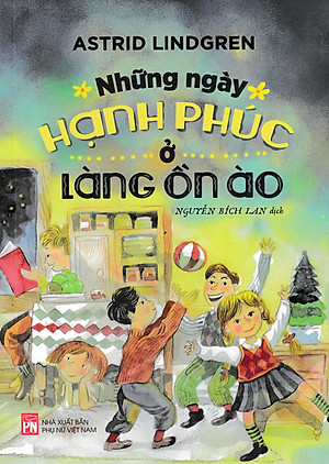 Những Ngày Hạnh Phúc Ở Làng Ồn Ào _PNU