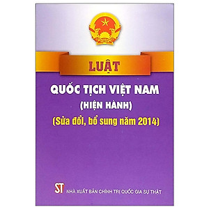 Luật Quốc tịch Việt Nam (Hiện hành)
