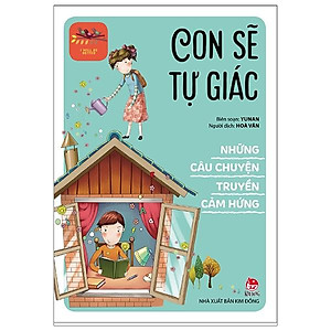 I Will Be Better - Những Câu Chuyện Truyền Cảm Hứng: Con Sẽ Tự Giác