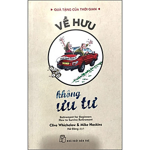 Sách QTCTG. Về Hưu Không Ưu Tư