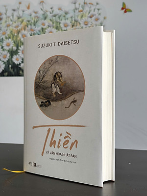 Thiền Và Văn Hóa Nhật Bản (Tái Bản) - Bìa cứng