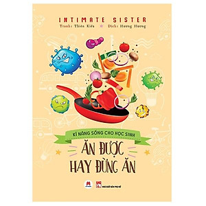 Sách Kĩ Năng Sống Cho Học Sinh - Ăn Được Hay Đừng Ăn