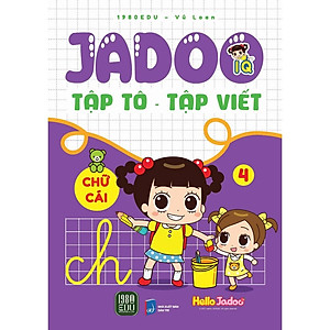 Jadoo Tập Tô - Tập Viết: Chữ Cái 4