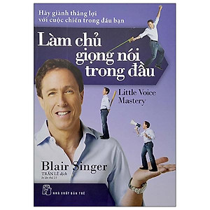 Làm Chủ Giọng Nói Trong Đầu (Tái Bản 2022)