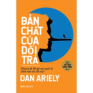 Sách Bản Chất Của Dối Trá (Tái Bản 2022)