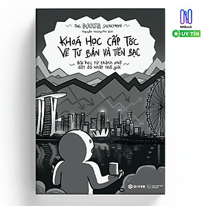 Khoá Học Cấp Tốc Về Tư Bản Và Tiền Bạc - Bài Học Từ Thành Phố Đắt Đỏ Nhất Thế Giới - Top Sách Tài Chính Cá Nhân 2025