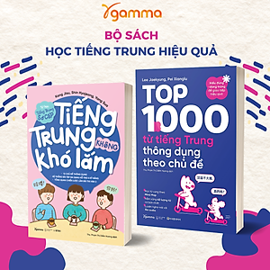 Bộ Sách Học Tiếng Trung Hiệu Quả: Top 1000 Từ Tiếng Trung Thông Dụng Theo Chủ Đề + Tiếng Trung Không Khó Lắm - Tự Học Tiếng Trung Sơ Cấp