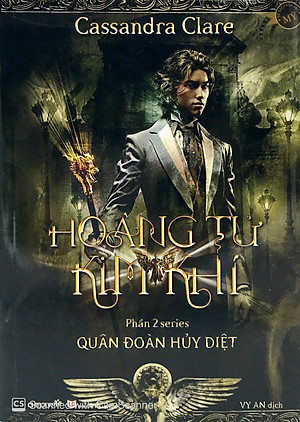 Hoàng Tử Kim Khí - Phần 2 Series Quân Đoàn Hủy Diệt