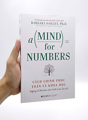 Cách Chinh Phục Toán Và Khoa Học - A Mind For Numbers (Tái Bản 2022)