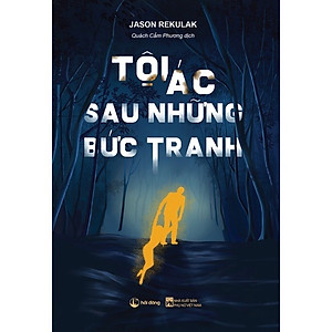 Tội ác sau những bức tranh - Jason Rekulak