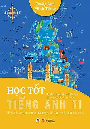 Học Tốt Tiếng Anh 11 (Theo Chương Trình Global Success)