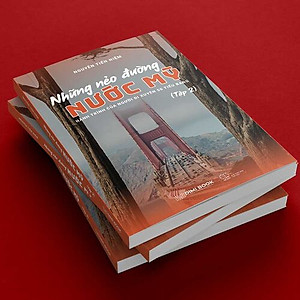 Sách Những Nẻo Đường Nước Mỹ - Hành Trình Của Người Đi Xuyên 50 Tiểu Bang - Tập 2