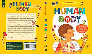 Human Body: Bách khoa toàn thư về cơ thể của chúng ta - Wonder House