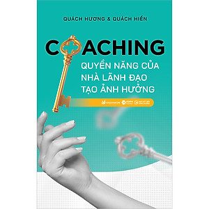 Sách Coaching - Quyền Năng Của Nhà Lãnh Đạo