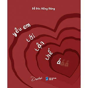 Sách - Yêu Em Tới Tận Thế Á - AZ Việt Nam