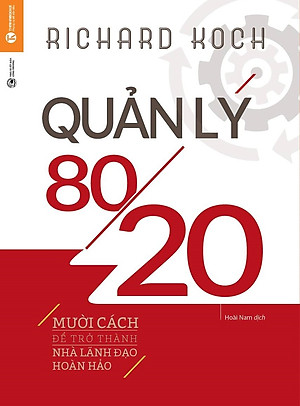 Quản Lý 80/20 (Tái Bản 2019)
