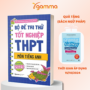 Sách Bộ Đề Thi Thử Tốt Nghiệp THPT Môn Tiếng Anh - Định Dạng Mới Từ 2025 (Trần Thanh Hương, Hoàng Thị Hồng Nhung)