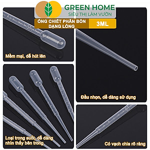 Ống Pipet GreenHome, 3ml, D15cm, Chiết Phân Bón Dạng Nước, Có Vạch Định Lượng, Đa Năng, Tiện Dụng