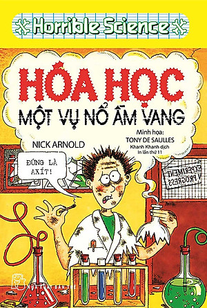 Horrible Science - Hóa Học Một Vụ Nổ Ầm Vang_TRE