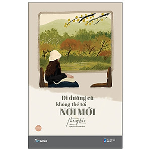 Sách Skybooks - Đi Đường Cũ Không Thể Tới Nơi Mới