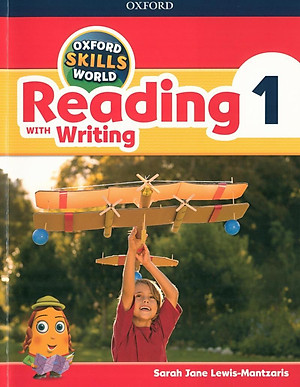 Oxford Skills World: Level 1: Reading With Writing Student Book