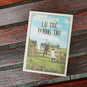 Sách Lũ Trẻ Đường Tàu