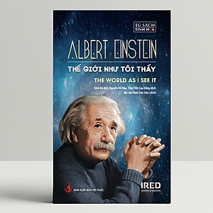 Sách Thế Giới Như Tôi Thấy (The World As I See It/Mein Weltbild)