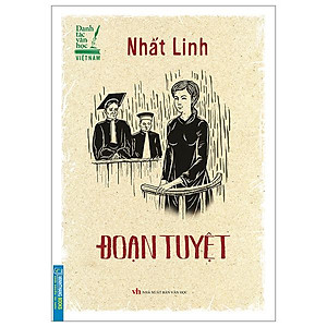 Danh Tác Văn Học Việt Nam - Đoạn Tuyệt (Tái Bản 2023)