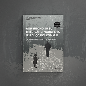 Sách Ảnh Hưởng Từ Sự Thiếu Vắng Người cha lên cuộc đời con gái