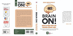 Brain On - Rèn Luyện Tâm Trí Trong Công Việc