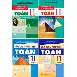 Sách - Combo Bài Tập Nâng Cao Và Một Số Chuyên Đề Toán 11 Đại Số - Giải Tích - Thông kê - Xắc suất + Hình Học