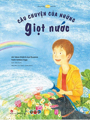 Ehon - Mọt Sách Mogu - Câu Chuyện Của Những Giọt Nước (Từ 3 Tuổi Trở Lên)