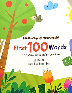Sách Tương Tác - Lift - The - Flap – Lật Mở Khám Phá - First 100 Word - 100 Từ Đầu Tiên Về Thế Giới Quanh Em