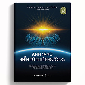 Sách Ánh Sáng Đến Từ Thiên Đường