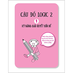 Sách Những Câu Đố Toán Học Kiểu Nhật - Câu Đố Logic (2)