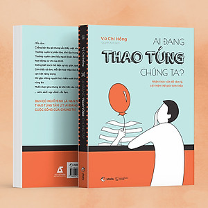 Sách Ai Đang Thao Túng Chúng Ta?