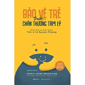  Bảo vệ trẻ trước chấn thương tâm lý